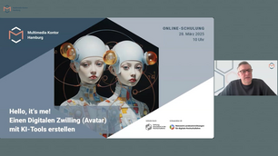 Hello, it‘s me! Einen Digitalen Zwilling (Avatar) mit KI-Tools erstellen