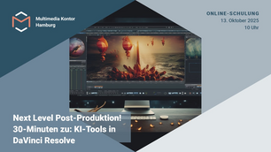 Next Level Post-Produktion! 30-Minuten zu: KI-Tools in DaVinci Resolve